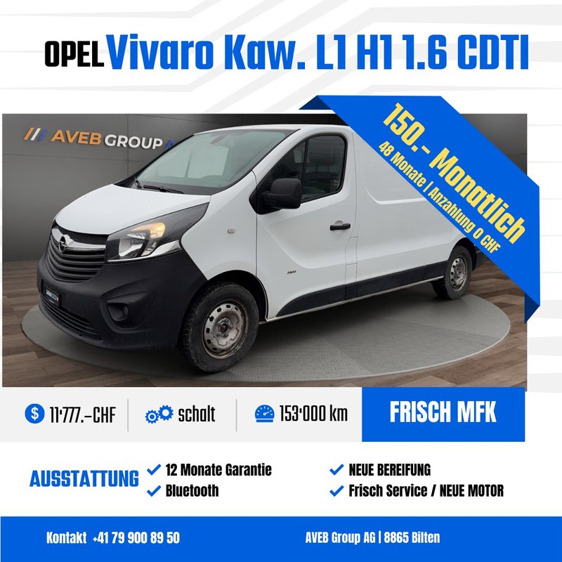 OPEL Vivaro Kaw. 2.9 t L1 H1 1.6 C gebraucht für CHF 11'777,